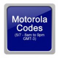 Motorola Codes (5 / 7 - 8am to 9pm GMT-3) 